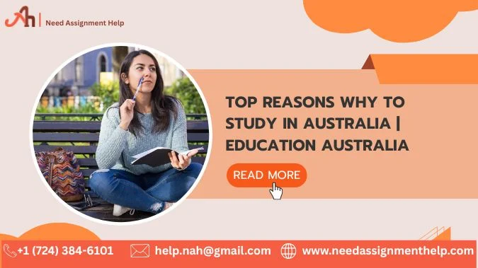 Top Reasons Why to Study in Australia | Education Australia